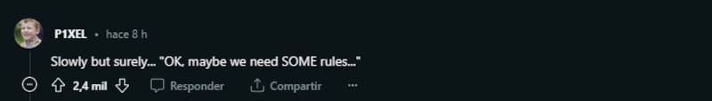 "Un lento pero seguro... 'Bueno, quizás debemos tener ALGUNAS reglas'". Créditos: Reddit.