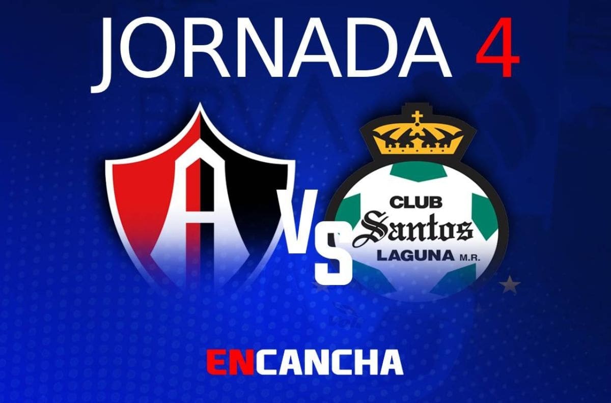Atlas vs Santos Laguna: Entérate cuándo será este partido y quién lo transmitirá