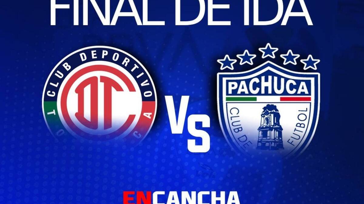 Toluca vs Pachuca: día, hora y dónde ver en vivo la Final de Ida del Apertura 2022