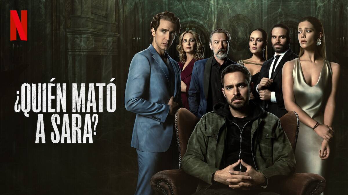 Netflix confirmó la segunda temporada de "¿Quién mató a Sara?" para este año