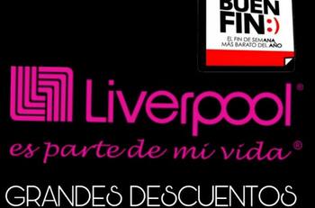Buen Fin en Liverpool: Aprovecha los grandes descuentos para ti