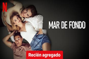 “Mar de fondo”: De qué trata y quiénes son los actores y sus personajes