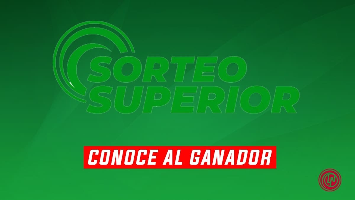 Sorteo Superior No. 2760: Conoce los resultados de este viernes 14 de abril