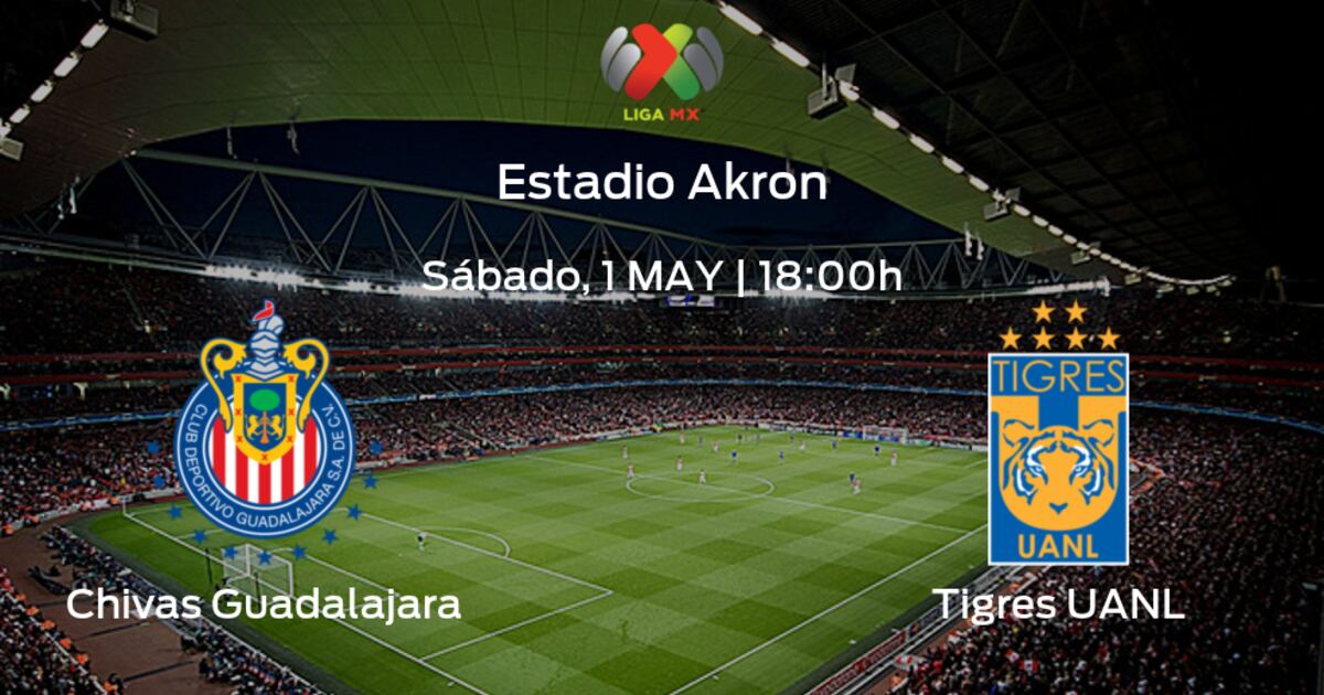 Chivas Guadalajara vs Tigres UANL: Programación y previa – En Cancha