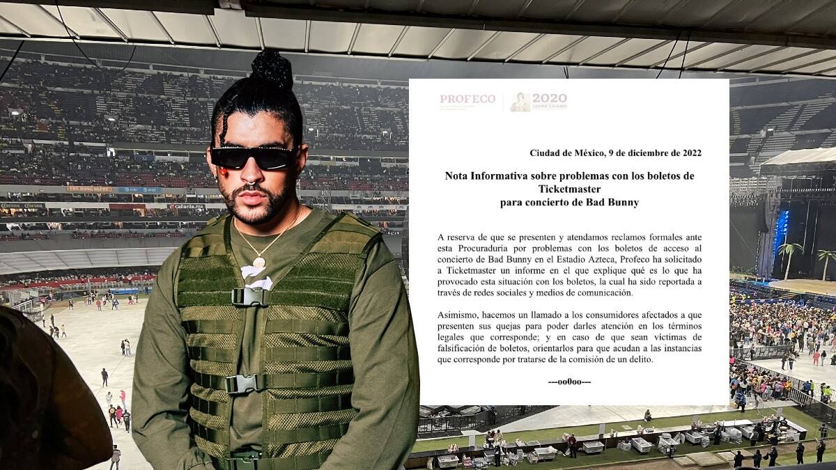 Falso comunicado de Profeco ante la polémica de los boletos de Bad Bunny se vuelve viral