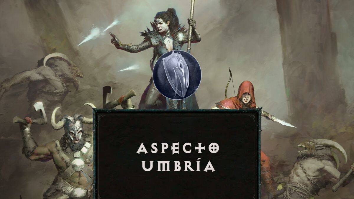 Aspecto Umbría: Cómo conseguir este rasgo en Diablo 4