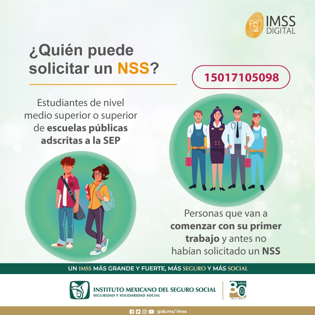 Uno de los principales es garantizar tu acceso al servicio médico. Créditos: IMSS.