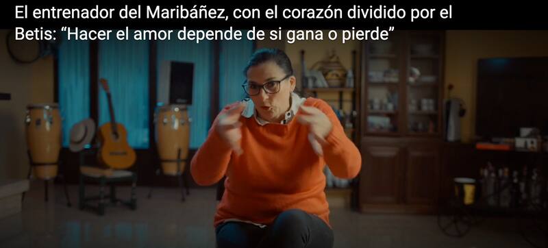 En uno de los capítulos del programa, la esposa del DT del Maribáñez revela lo importante que son los resultados del Betis para su vida amorosa.