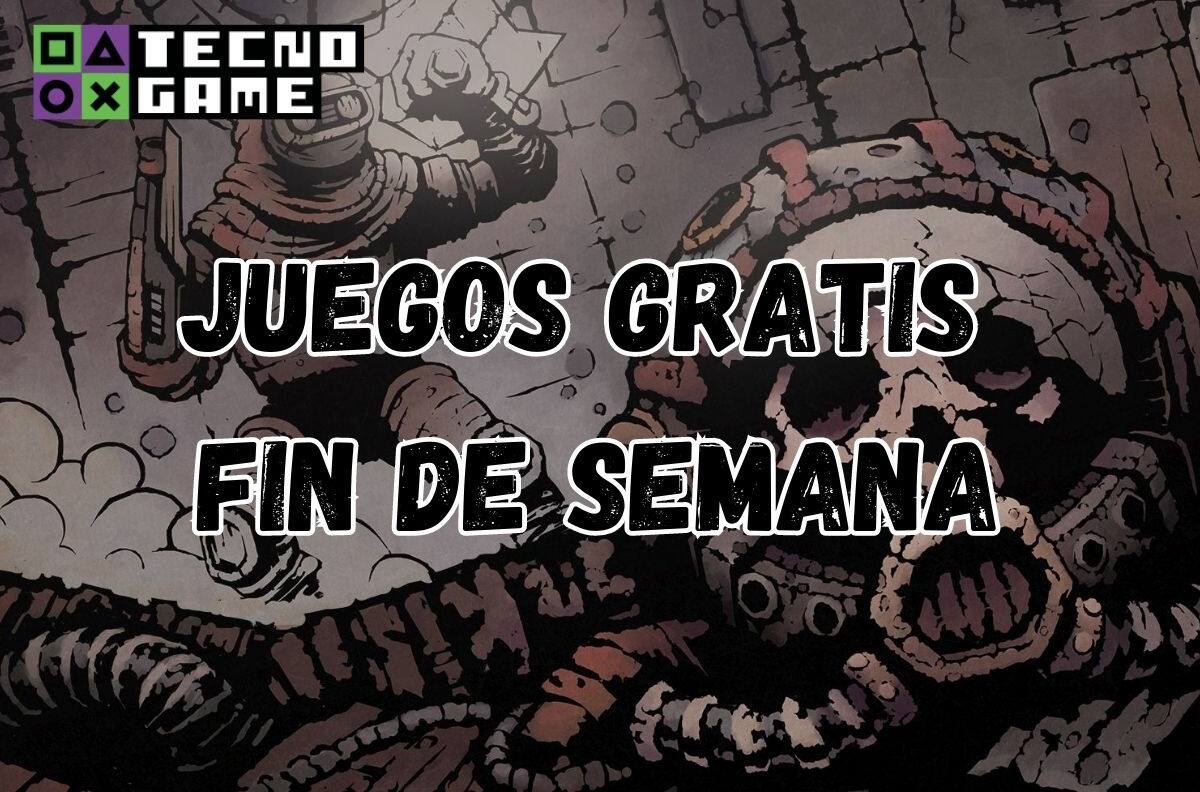Juegos gratis para este fin de semana: ¿Cuáles son los disponibles?