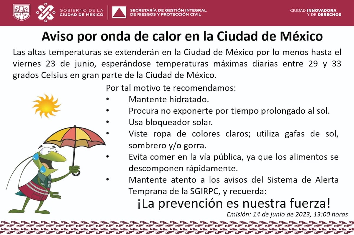 Se mantendrá hasta el 23 de junio con temperturas en Ciudad de México de hasta 32 grados Celsius.